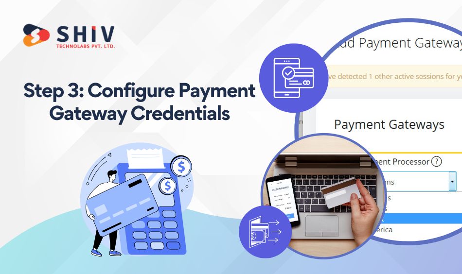Step 3 Configure Payment Gateway Credentials