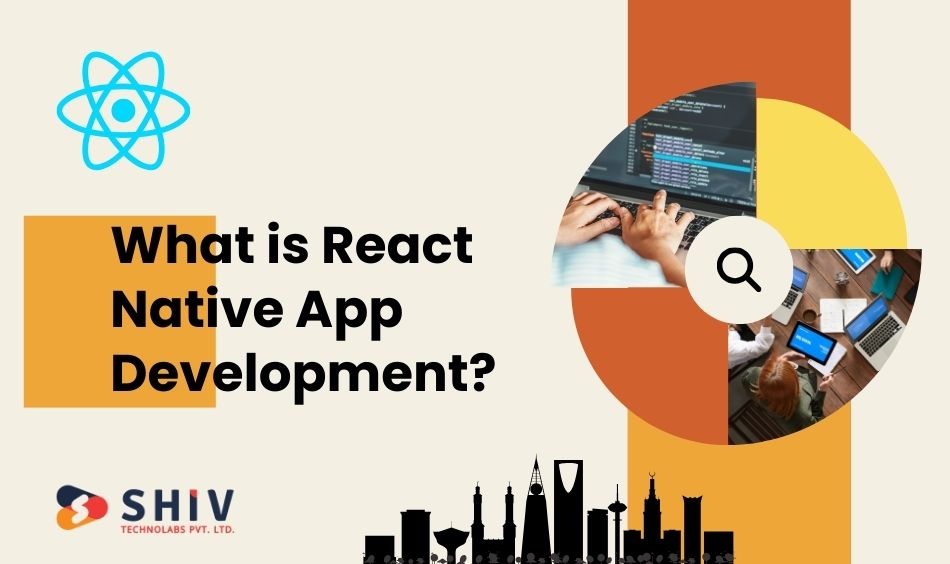 What is React Native App Development