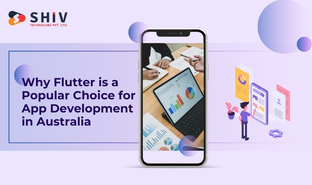Why Flutter is a Popular Choice for App Development in Australia