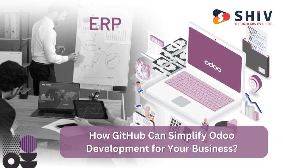 How GitHub Can Simplify Odoo Development for Your Business