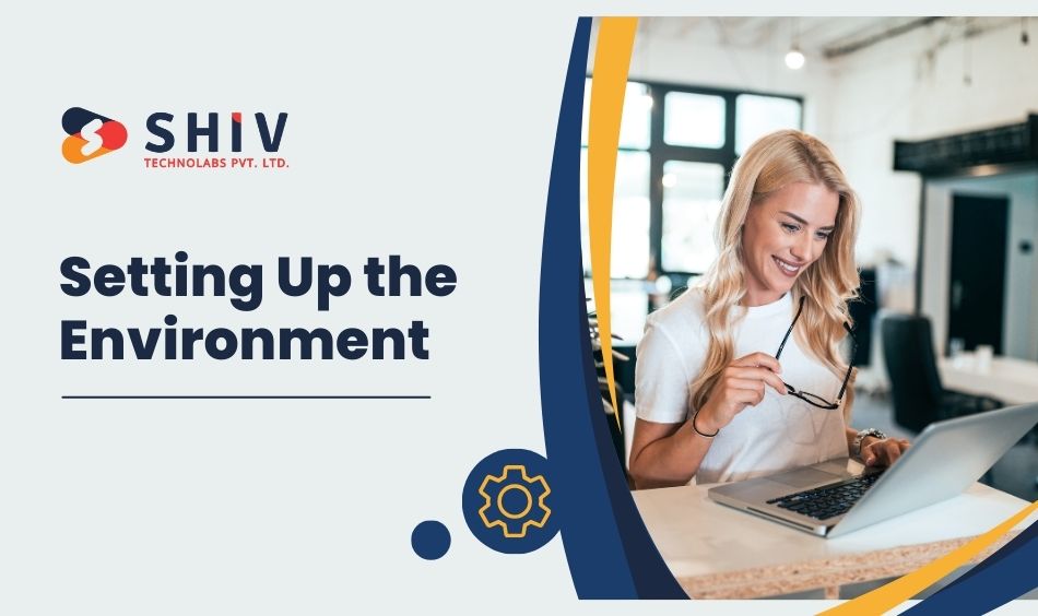 Setting Up the Environment