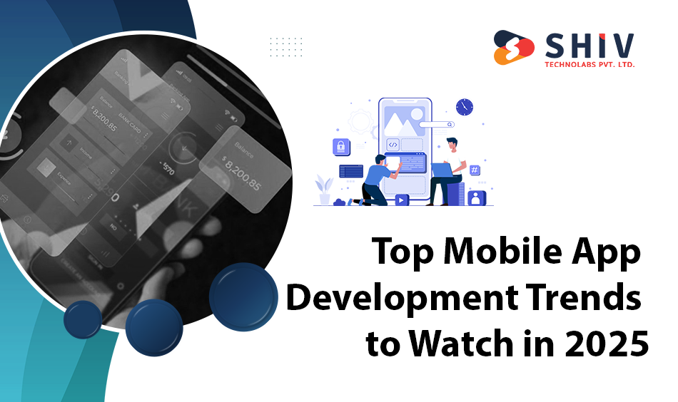 Top Mobile App Development Tools to Watch in 2025