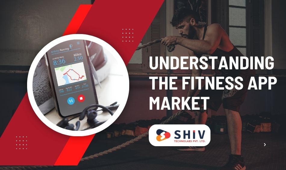 Understanding the Fitness App Market