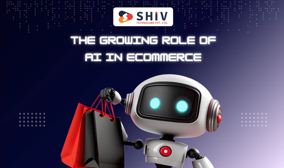 The Growing Role of AI in eCommerce
