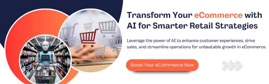 Transform Your eCommerce with AI for Smarter Retail Strategies banner