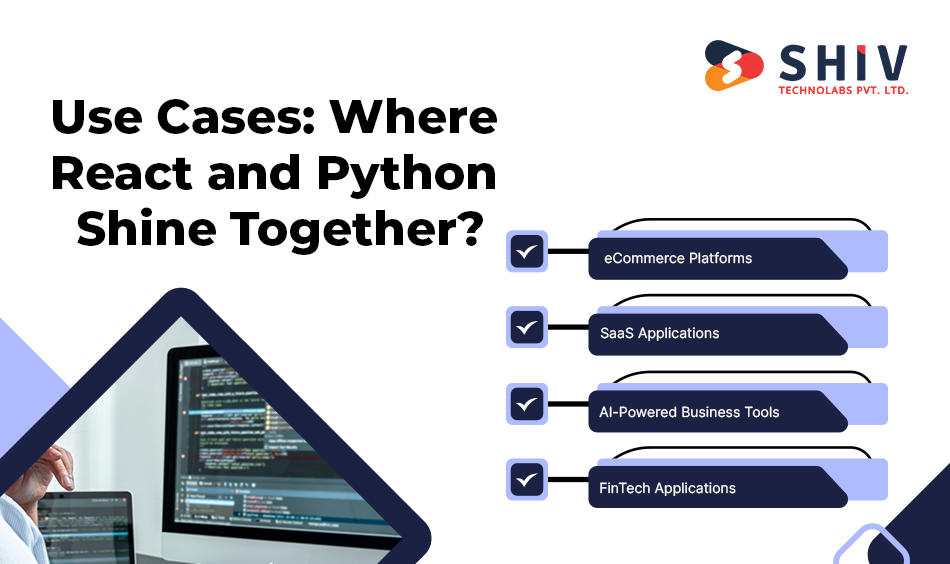 Use Cases Where React and Python Shine Together