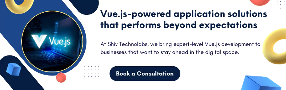 Vue.js-powered application solutions that performs beyond expectations