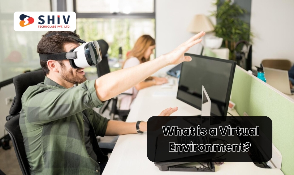 What is a Virtual Environment