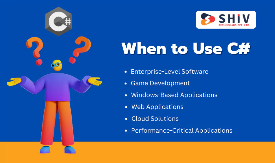 When to Use C#
