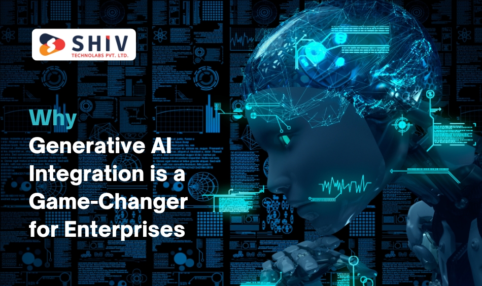 Why Generative AI Integration is a Game-Changer for Enterprises