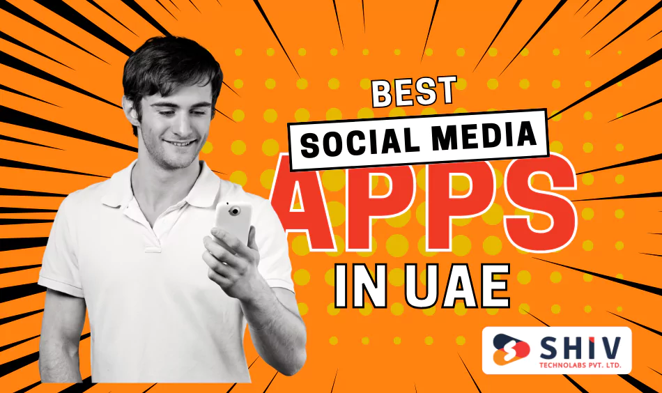 Best social media apps in UAE