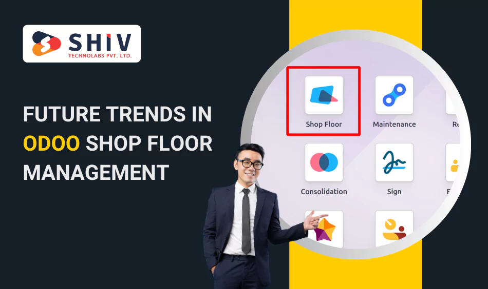 Future Trends in Odoo Shop Floor Management