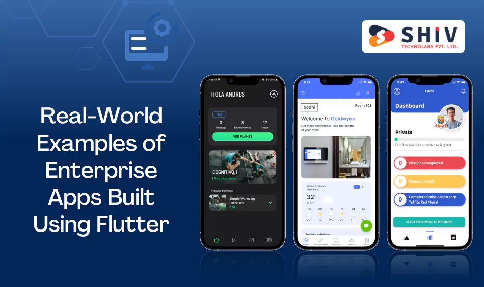 Real-World Examples of Enterprise Apps Built Using Flutter