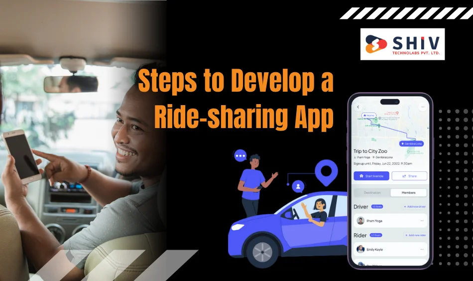 Steps to Develop a Ride-sharing App
