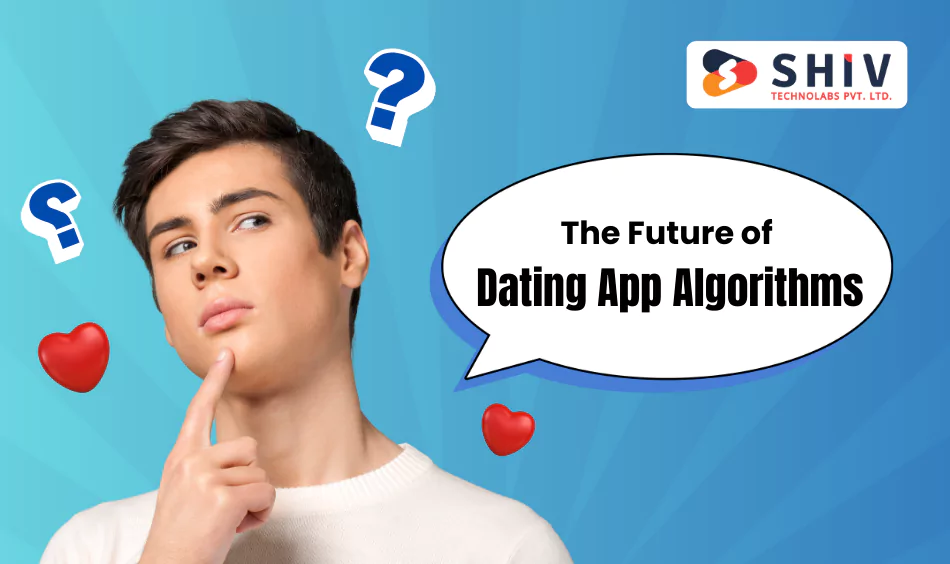 The Future of Dating App Algorithms AI and Beyond