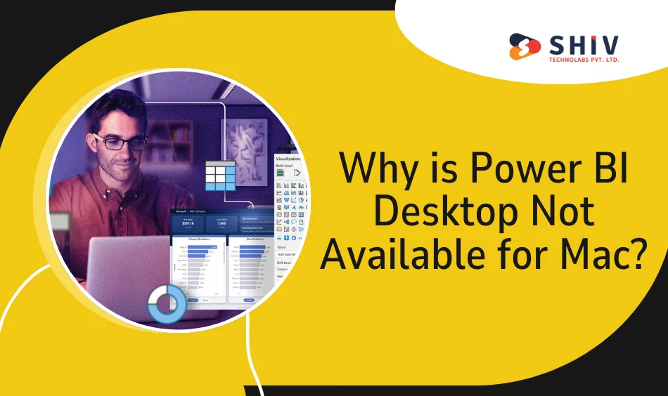Why is Power BI Desktop Not Available for Mac