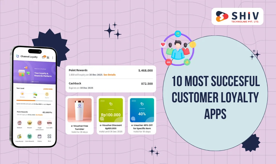 10 Most Succesful Customer Loyalty Apps are as Follows