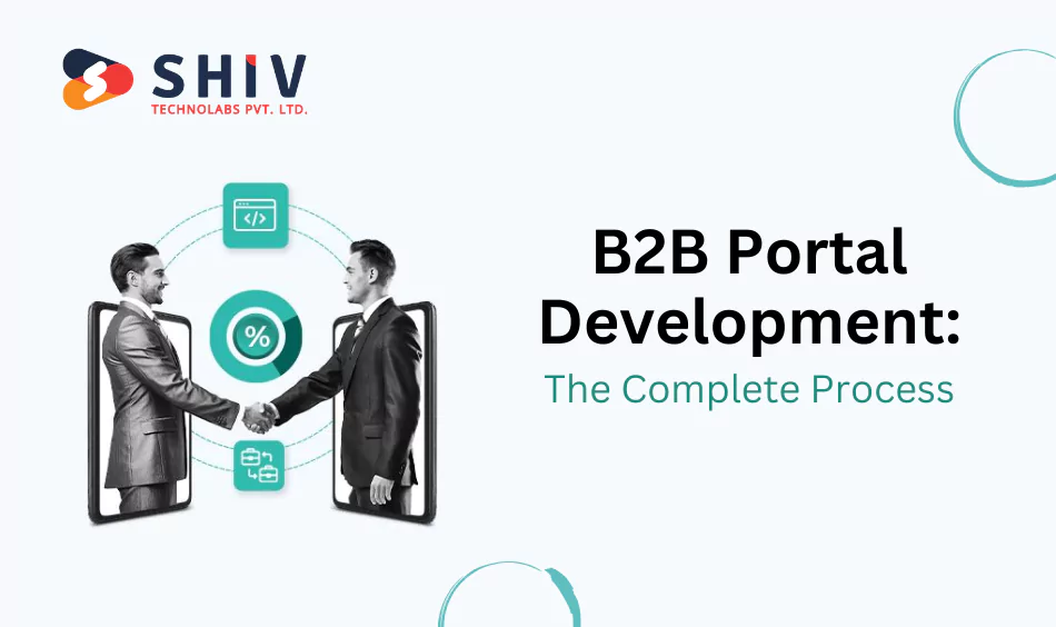 B2B Portal Development: The Complete Process