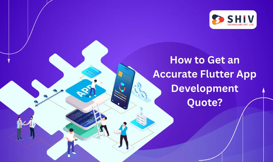How to Get an Accurate Flutter App Development Quote?