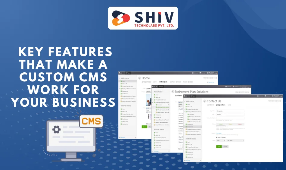 Key Features That Make a Custom CMS Work for Your Business