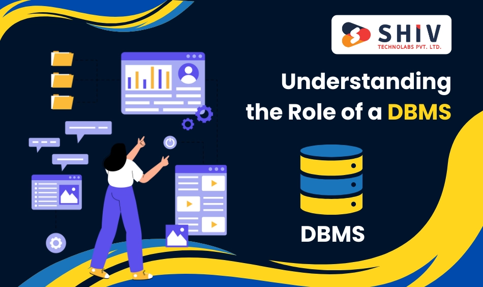 Understanding the Role of a DBMS