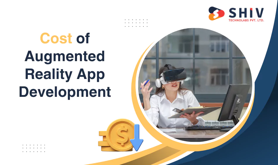 Cost of Augmented Reality App Development