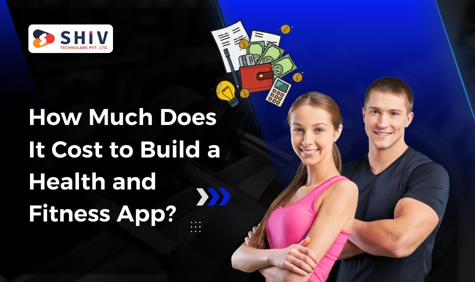 How Much Does It Cost to Build a Health and Fitness App