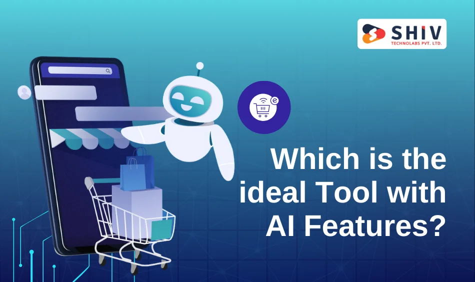 Which is the ideal Tool with AI Features