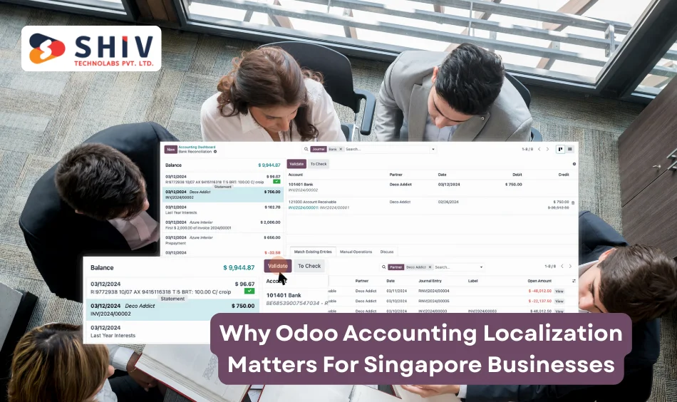 Why Odoo Accounting Localization Matters For Singapore Businesses - Copy
