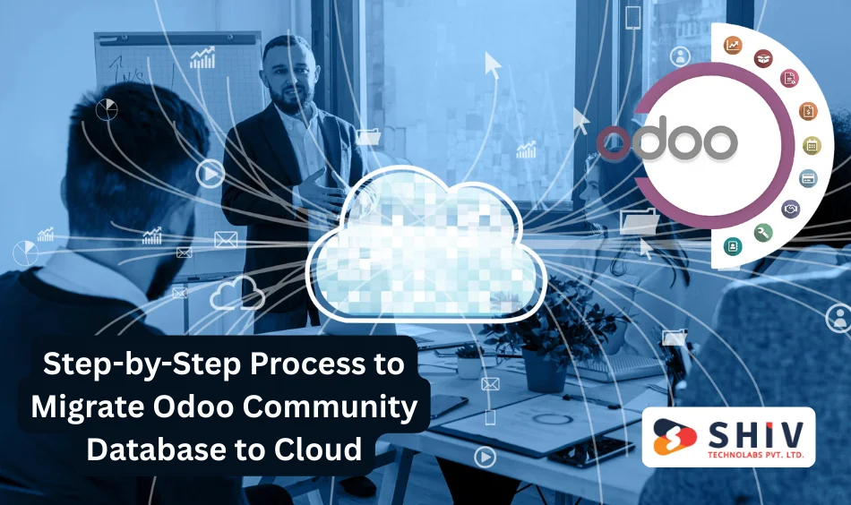 Step-by-Step Process to Migrate Odoo Community Database to Cloud