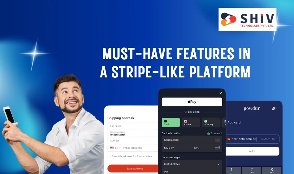 Must-Have Features in a Stripe-Like Platform
