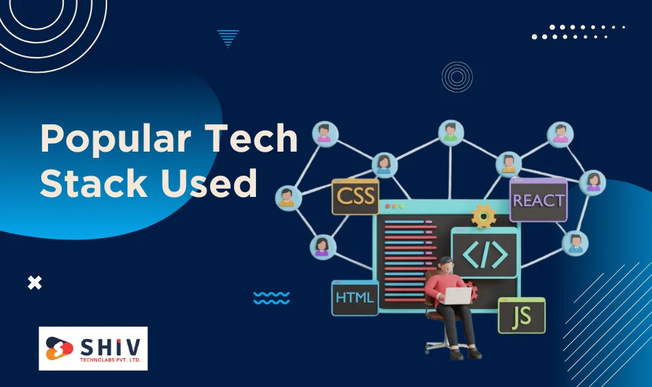 Popular Tech Stack Used