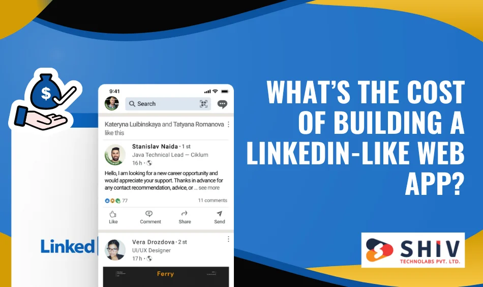 What’s the Cost of Building a LinkedIn-like Web App