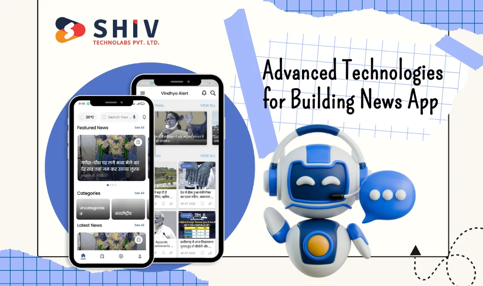Advanced Technologies for Building News App