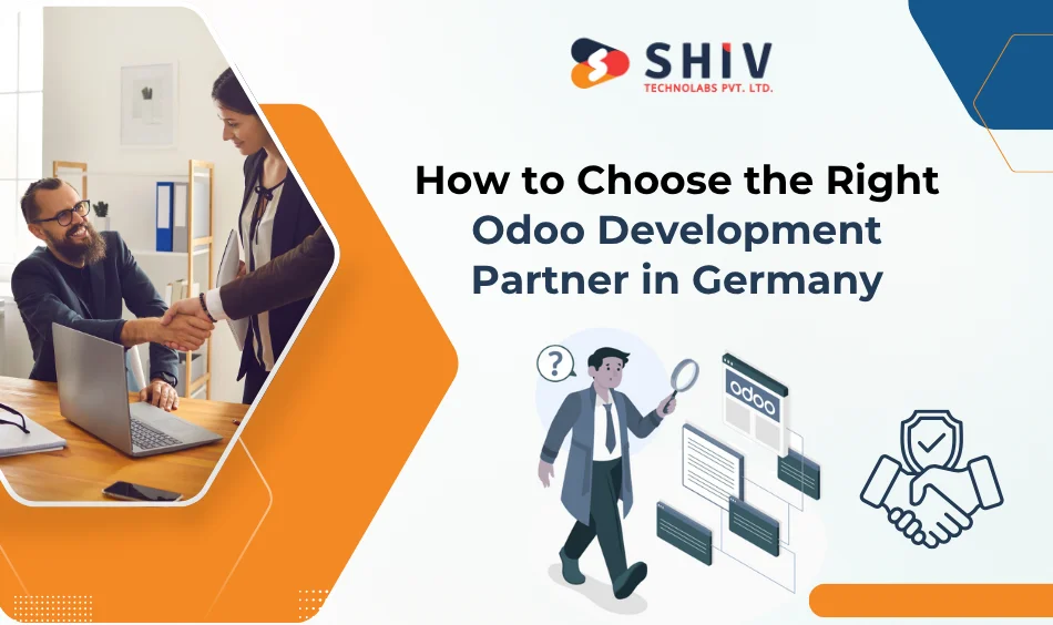 How to Choose the Right Odoo Development Partner in Germany