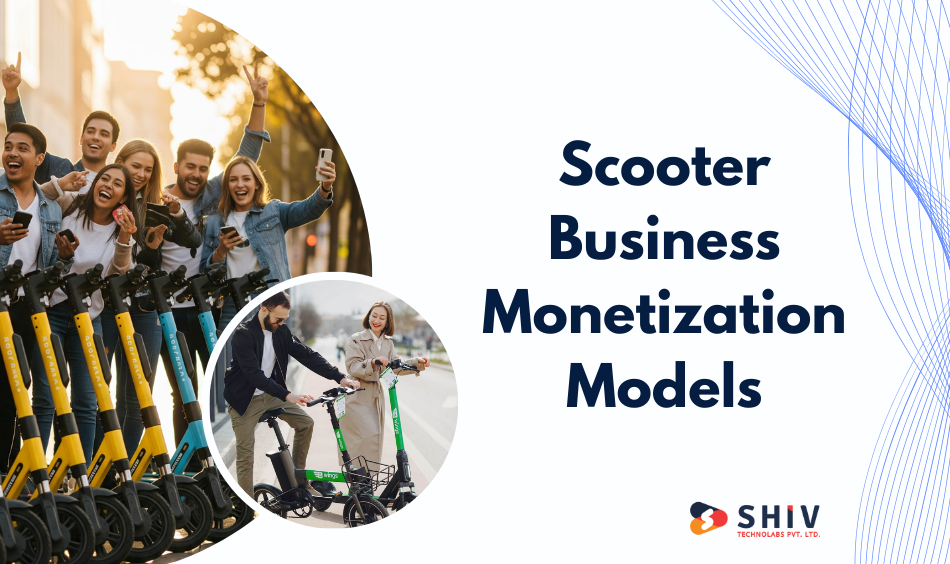 Monetization Models for an Online Scooter Business