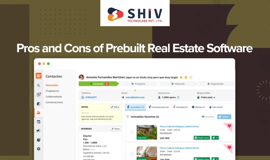 Pros and Cons of Prebuilt Real Estate Software