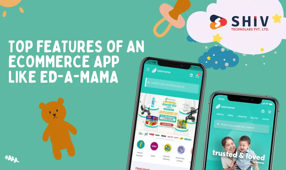 Top Features of an eCommerce App Like Ed-a-mama