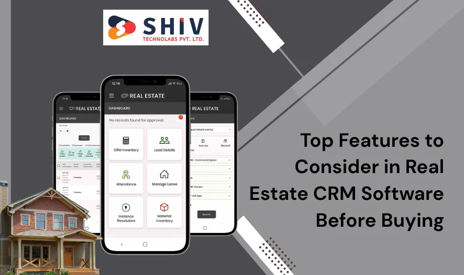 Top Features to Consider in Real Estate CRM Software Before Buying