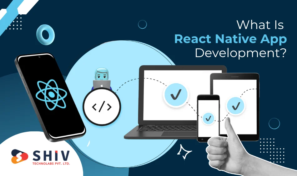 What Is React Native App Development