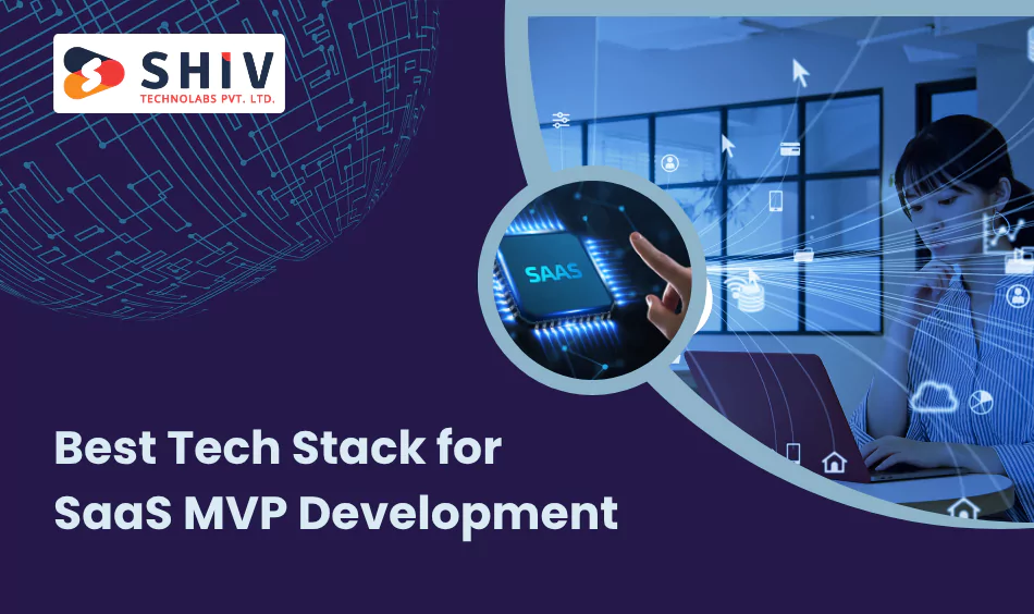 best tech stack for saas mvp development