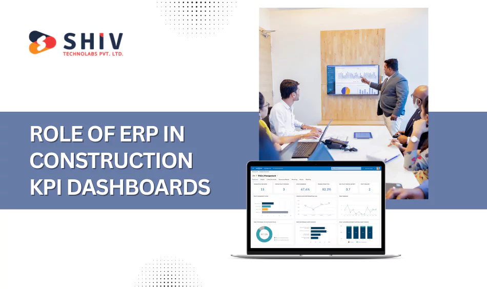 role-of-erp-in-construction-kpi-dashboards