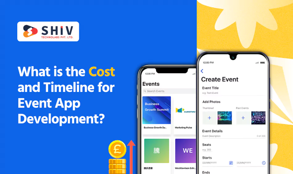 What is the Cost and Timeline for Event App Development