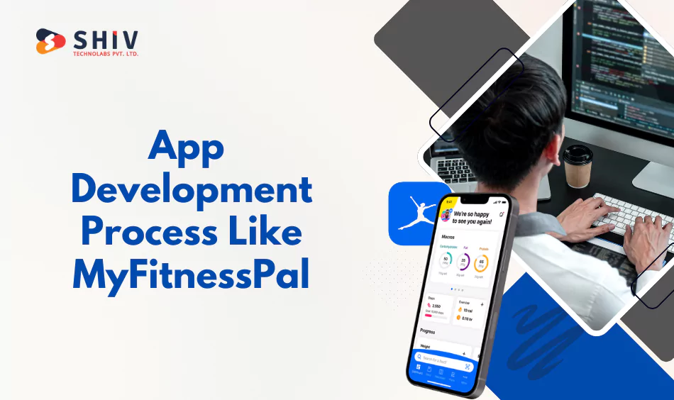 Development Process for an App Like MyFitnessPal