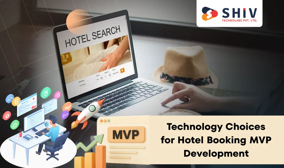 Technology Choices for Hotel Booking MVP Development