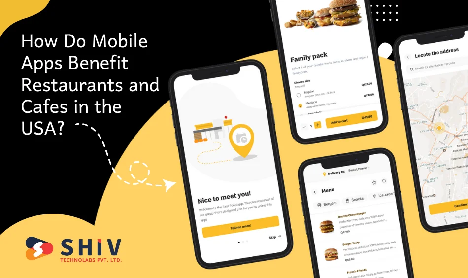 How Do Mobile Apps Benefit Restaurants and Cafes in the USA