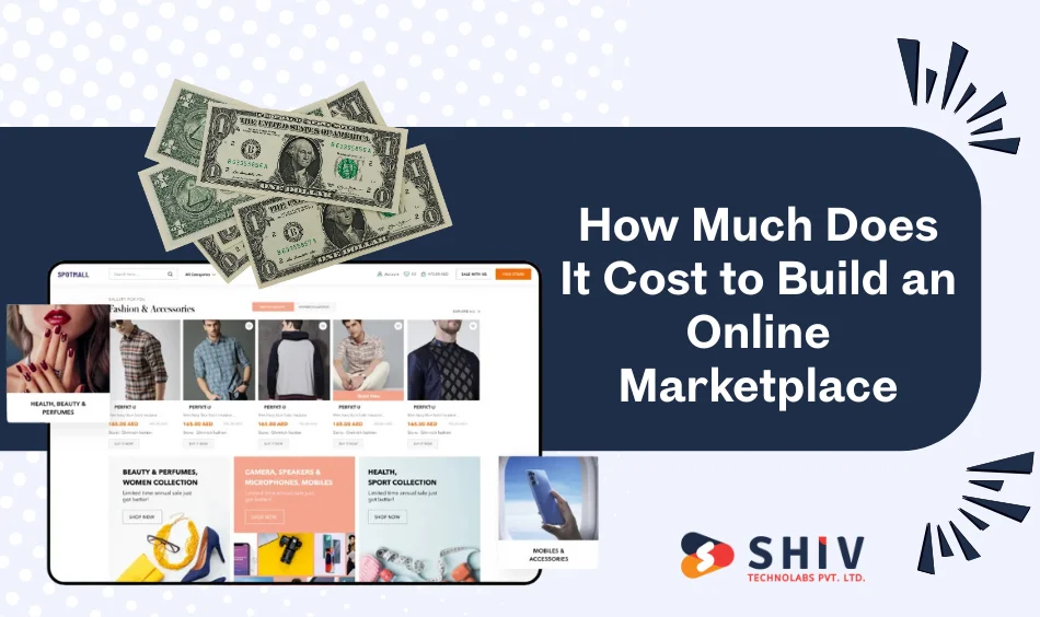 How Much Does It Cost to Build an Online Marketplace