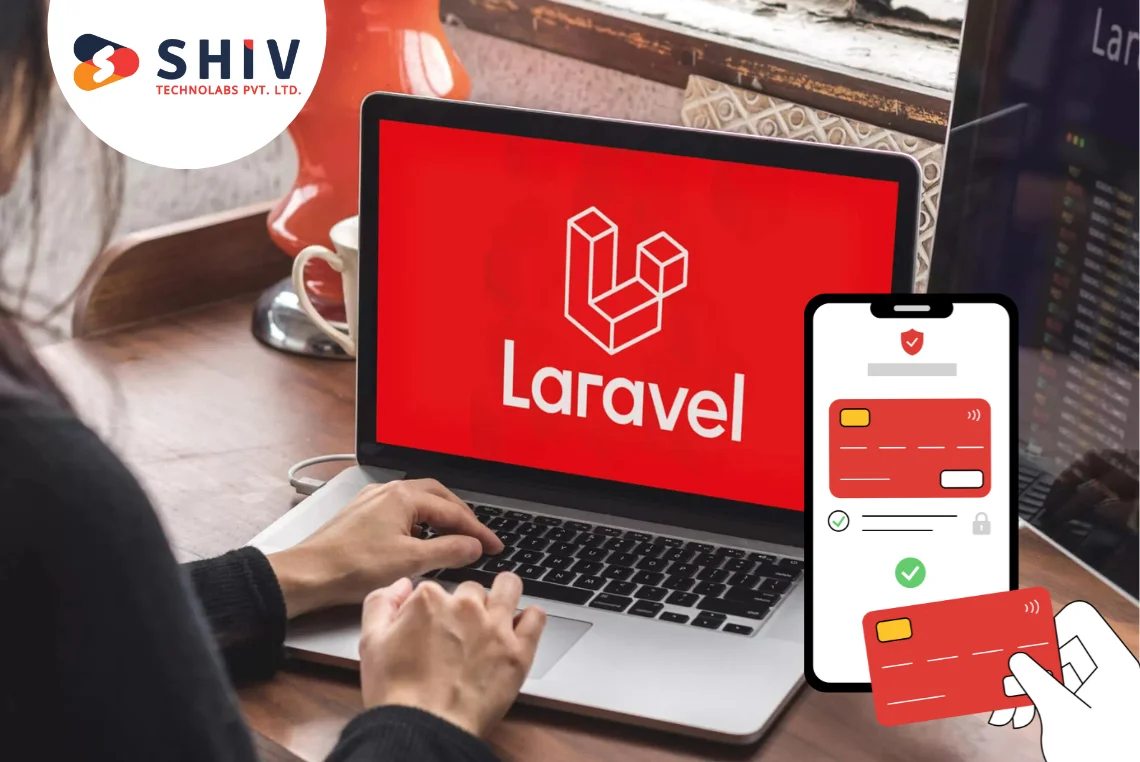 Why Dutch Online Stores Choose Laravel for Secure Payment System Development